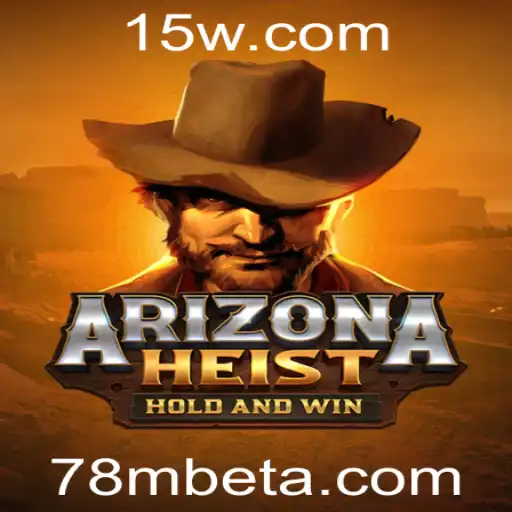 ArizonaHeist: A Excitante Aventura no Deserto